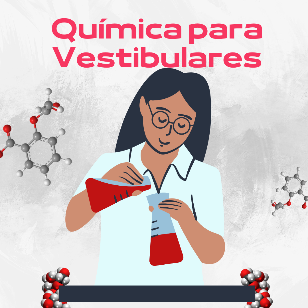 21 Aulas de Química para vestibulares